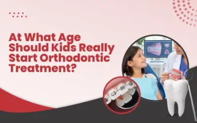 At What Age Should Kids Really Start Orthodontic Treatment?